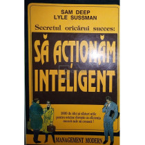 Sa actionam inteligent