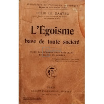 L'Egoisme base de toute societe