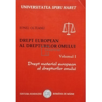 Drept european al drepturilor omului, vol. 1