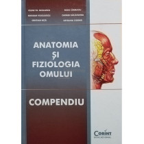 Anatomia si fiziologia omului. Compendiu