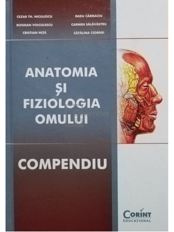 Anatomia si fiziologia omului. Compendiu