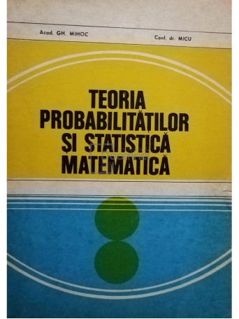 Teoria probabilitatilor si statistica matematica