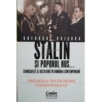 Stalin si poporul rus... Democratie si dictatura in Romania contemporana