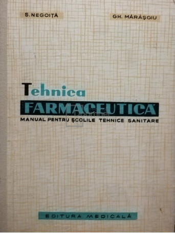 Tehnica farmaceutica - Manual pentru scolile tehnice sanitare