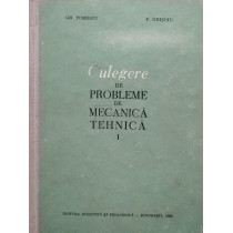 Culegere de probleme de mecanica tehnica, vol. 1