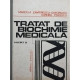 Tratat de biochimie medicala, 2 vol.