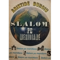 Slalom pe meridiane