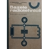 Bazele radiotehnicii - Manual pentru scoli de maistri