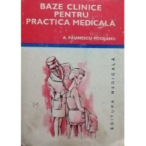 Podeanu - Baze clinice pentru practica medicala, vol. 2