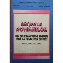 Istoria romanilor din cele mai vechi timpuri pana la Revolutia din 1821