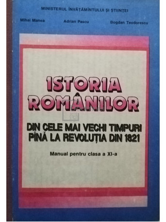 Istoria romanilor din cele mai vechi timpuri pana la Revolutia din 1821