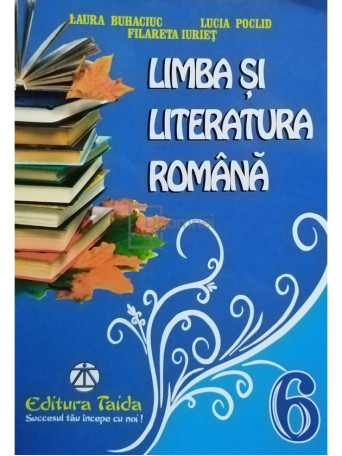 Limba si literatura romana, clasa a VI-a