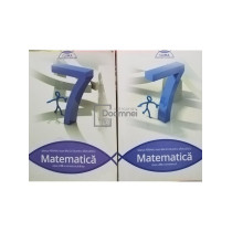 Matematica clasa a VII-a, 2 vol.