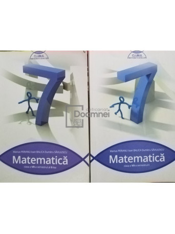 Matematica clasa a VII-a, 2 vol.