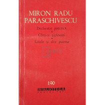 Declaratie patetica. Cantece tiganesti. Laude si alte poeme