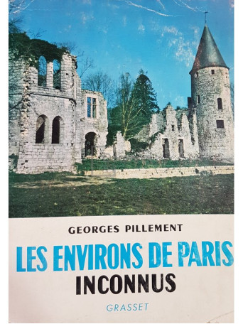 Les environs de Paris inconnus