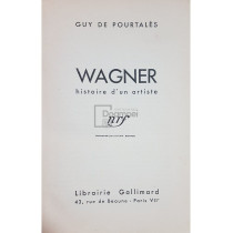 Wagner - Histoire d'un artiste