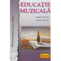 Educatie muzicala - Manual pentru clasa a VIII-a (ed. 2014)