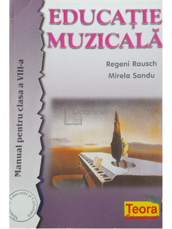 Educatie muzicala - Manual pentru clasa a VIII-a (ed. 2014)