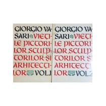 Vietile pictorilor, sculptorilor si arhitectilor, 2 vol.