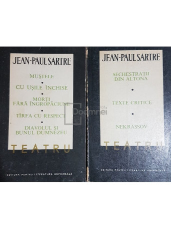 Jean-Paul Sartre - Teatru, 2 vol. - 1969 - Brosata