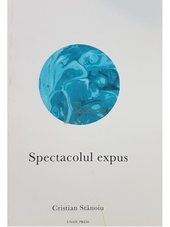 Spectacolul expus