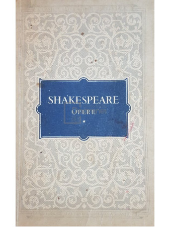 William Shakespeare - Opere, vol. 1 - 1955 - Brosata