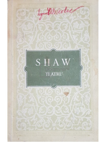 George Bernard Shaw - Teatru - 1956 - Brosata