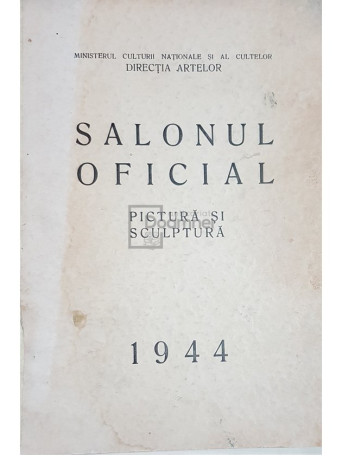 Salonul oficial pictura si sculptura, 1944