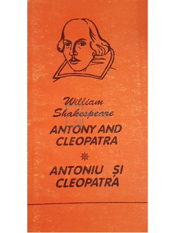 Antony and Cleopatra - Antoniu si Cleopatra