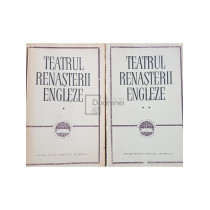 Teatrul renasterii engleze, 2 vol.