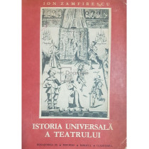 Istoria universala a teatrului, vol. 3 - Renasterea, reforma, barocul, clasicismul