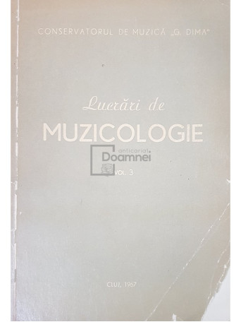 Lucrari de muzicologie, vol. 3