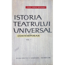 Istoria teatrului universal contemporan, vol. 1