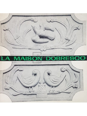 La maison Dobresco