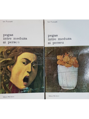 Pegas intre meduza si perseu, 2 vol.