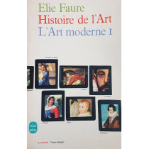 Histoire de l'Art. L'Art moderne I