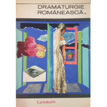 Dramaturgie romaneasca, vol. 1