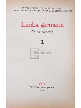 Jean Livescu - Limba germana - curs practic, vol. 1 - 1970 - Cartonata