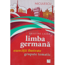 Limba germana. Exercitii ilustrate grupate tematic