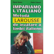 Metoda larousse de invatare a limbii italiene