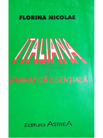 Italiana. Gramatica esentiala