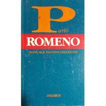 Parlo romeno - Manuale di conversazione