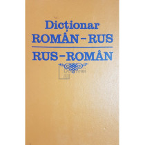 Dictionar roman-rus, rus-roman