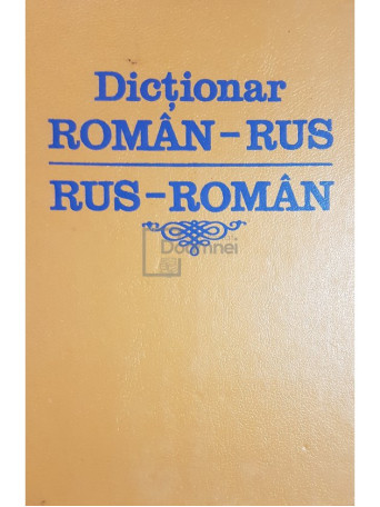 Dictionar roman-rus, rus-roman