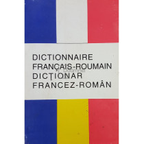 Dictionnaire francais-roumain / Dictionar francez-roman