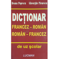 Dictionar francez-roman, roman-francez de uz scolar