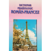 Dictionar frazeologic roman-francez