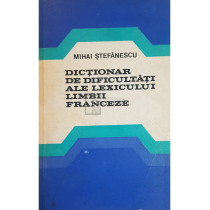 Dictionar de dificultati ale lexicului limbii franceze