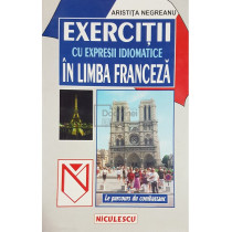 Exercitii cu expresii idiomatice in limba franceza